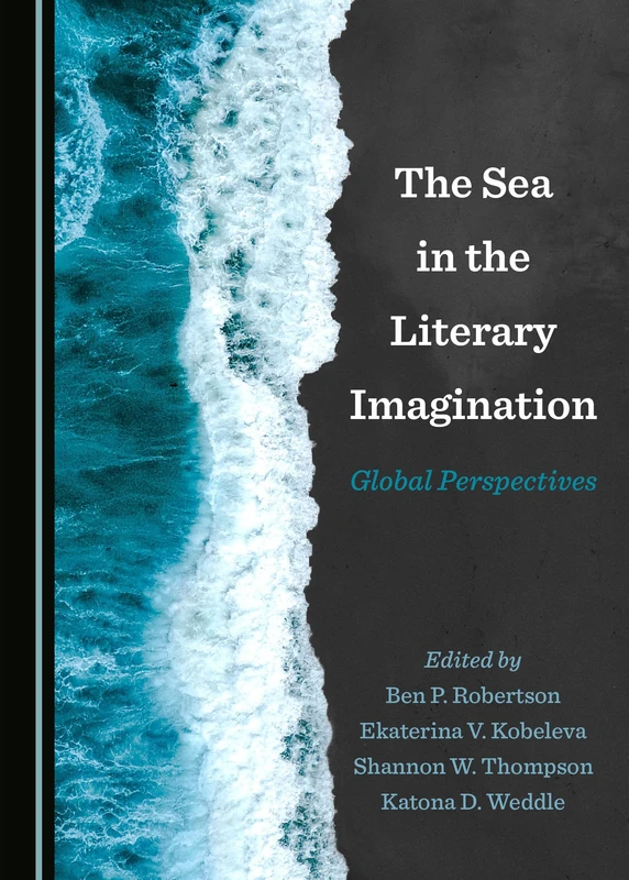 The Sea in the Literary Imagination: Global Perspectives