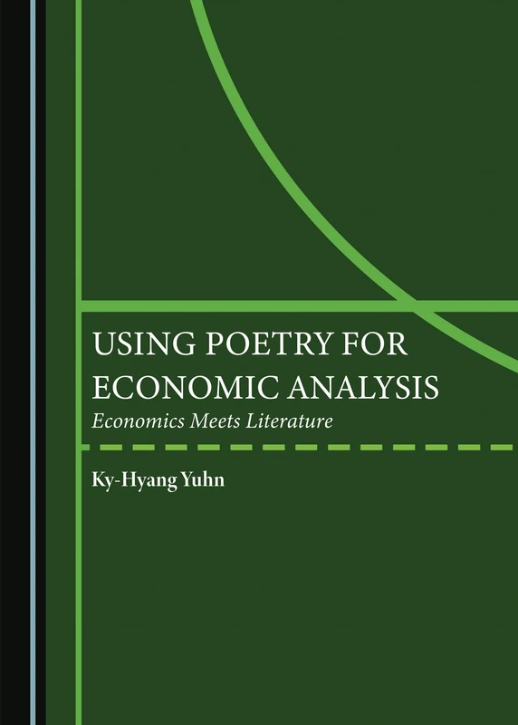 Using Poetry for Economic Analysis: Economics Meets Literature