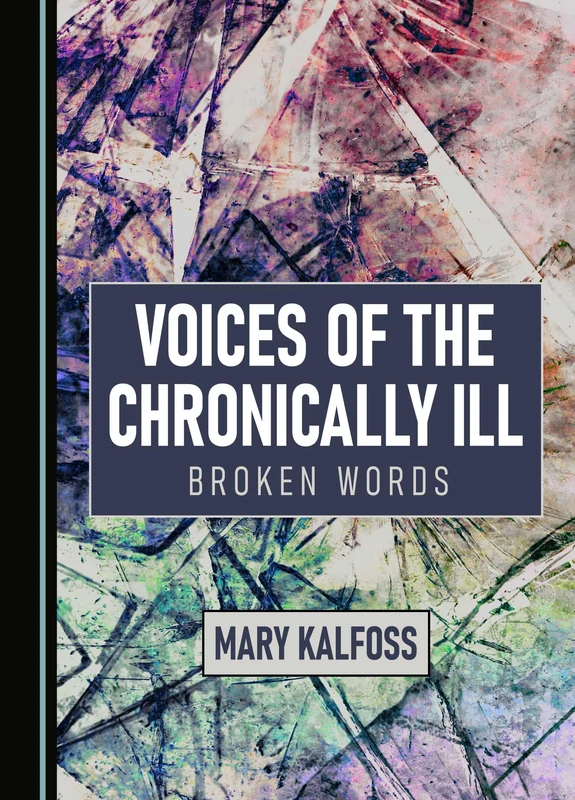 Voices of the Chronically Ill: Broken Words