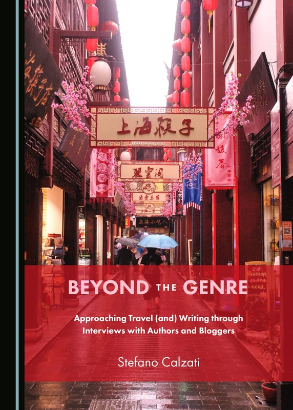 Beyond the Genre: Approaching Travel (and) Writing through Interviews with Authors and Bloggers