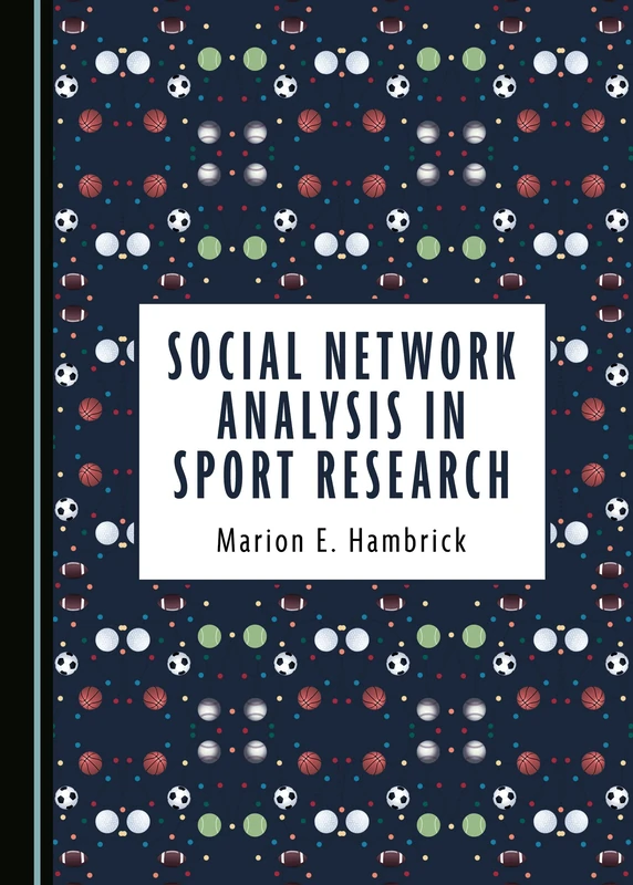 Social Network Analysis in Sport Research - Image 1