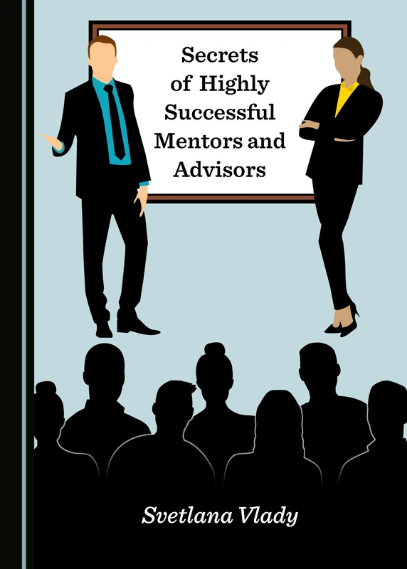 Secrets of Highly Successful Mentors and Advisors - Image 1