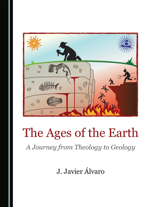 The Ages of the Earth: A Journey from Theology to Geology