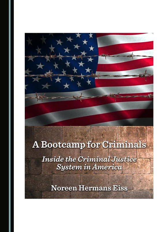 A Bootcamp for Criminals: Inside the Criminal Justice System in America - Image 1