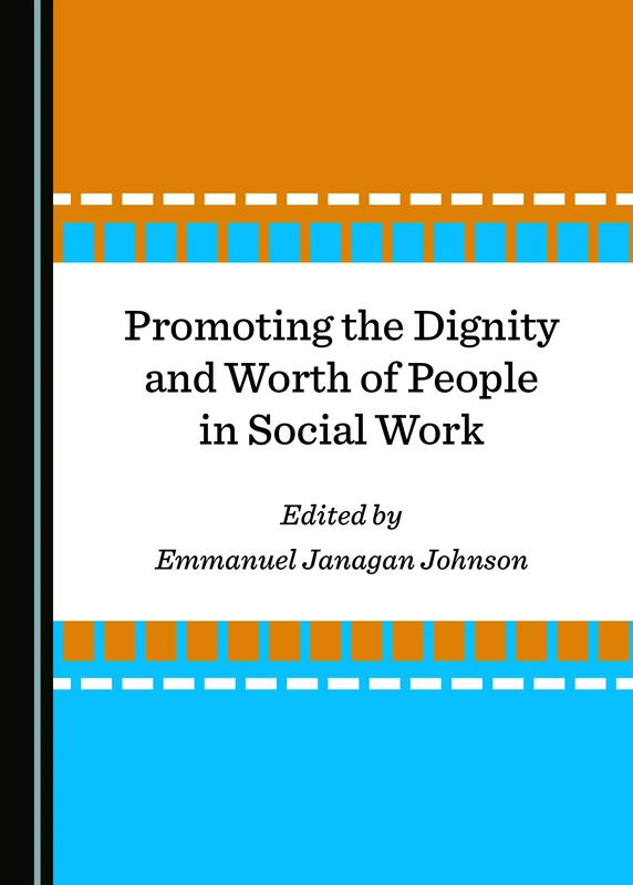 Promoting the Dignity and Worth of People in Social Work - Image 1