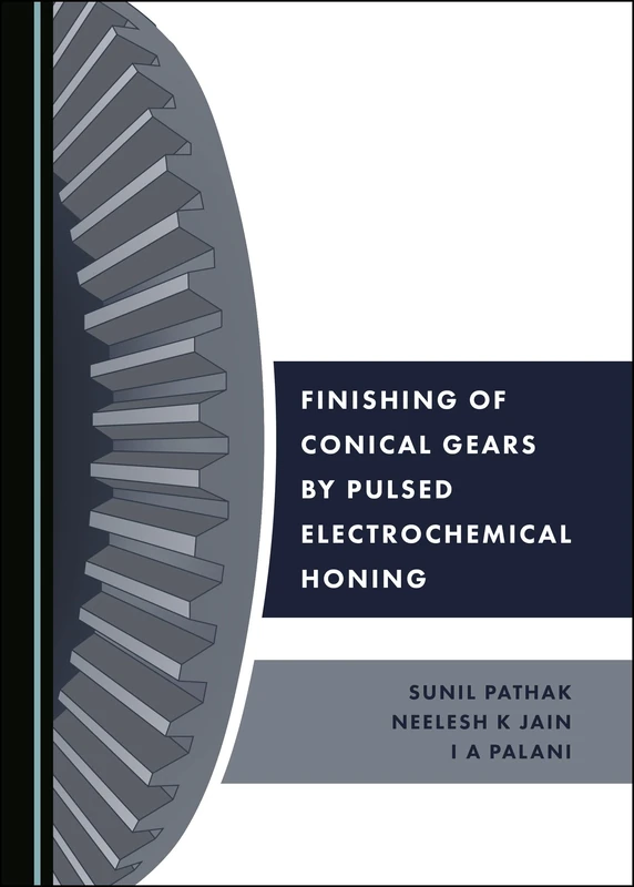 Finishing of Conical Gears by Pulsed Electrochemical Honing - Image 1