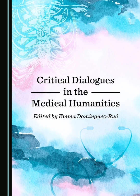 Critical Dialogues in the Medical Humanities - Image 1