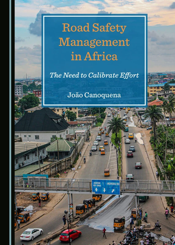 Road Safety Management in Africa: The Need to Calibrate Effort