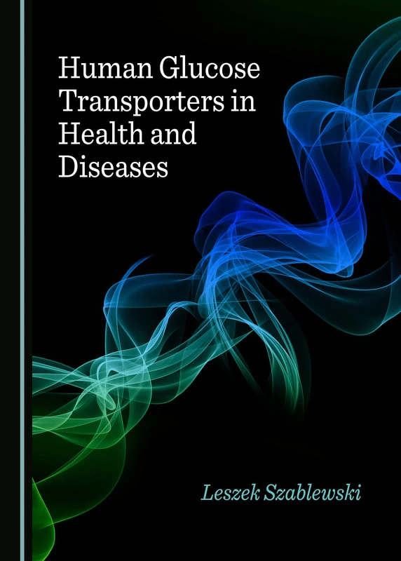 Human Glucose Transporters in Health and Diseases - Image 1