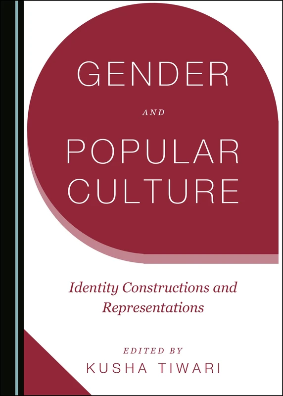 Gender and Popular Culture: Identity Constructions and Representations - Image 1