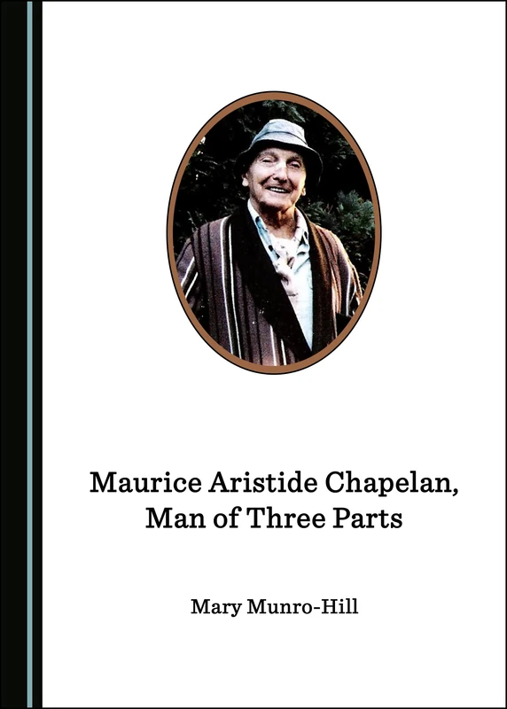 Maurice Aristide Chapelan, Man of Three Parts - Image 1
