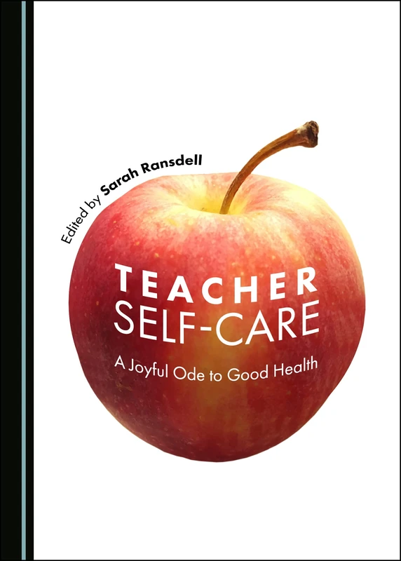 Teacher Self-Care: A Joyful Ode to Good Health