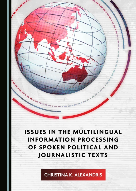 Issues in the Multilingual Information Processing of Spoken Political and Journalistic Texts - Image 1