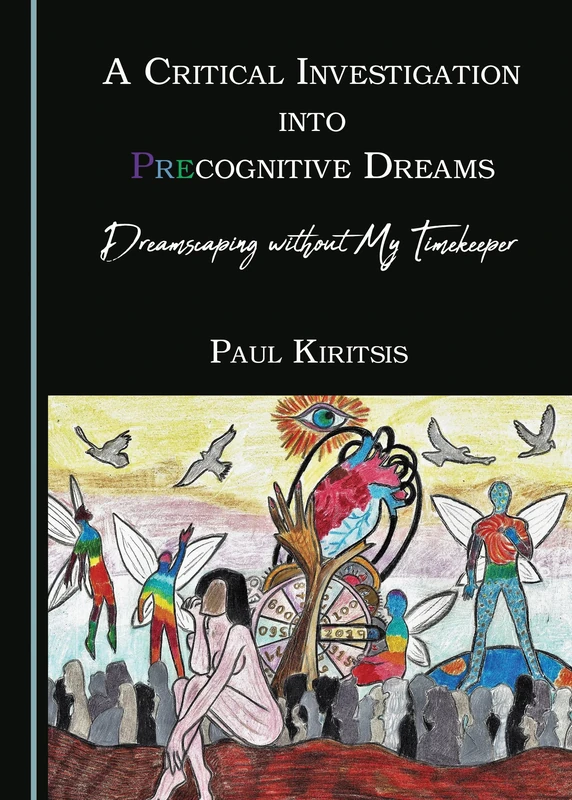 A Critical Investigation into Precognitive Dreams: Dreamscaping without My Timekeeper - Image 1