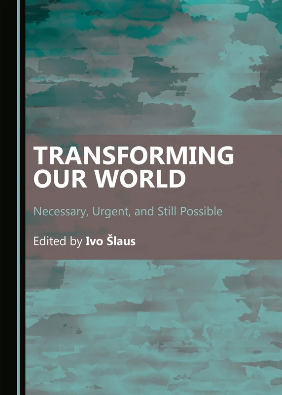 Transforming Our World: Necessary, Urgent, and Still Possible - Image 1