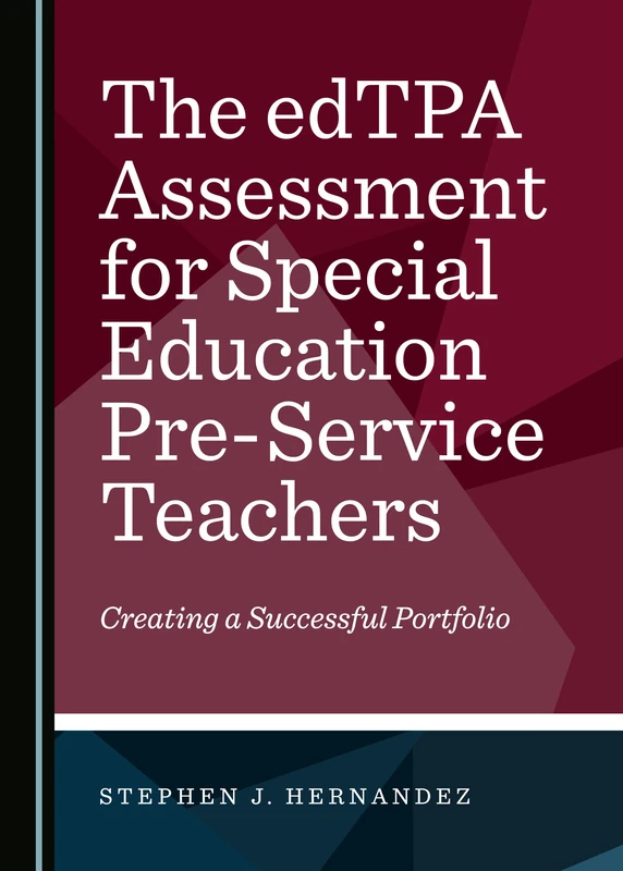 The edTPA Assessment for Special Education Pre-Service Teachers: Creating a Successful Portfolio - Image 1