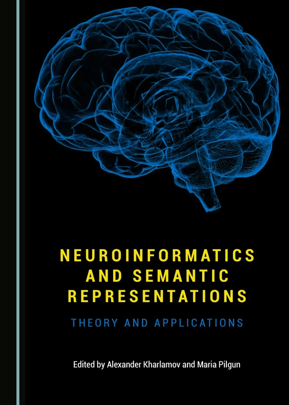 Neuroinformatics and Semantic Representations: Theory and Applications