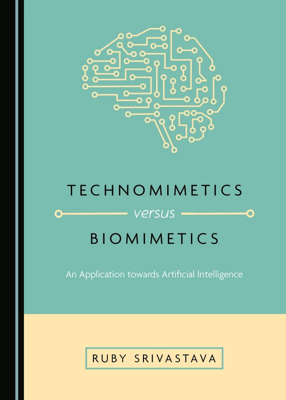 Technomimetics versus Biomimetics: An Application towards Artificial Intelligence - Image 1
