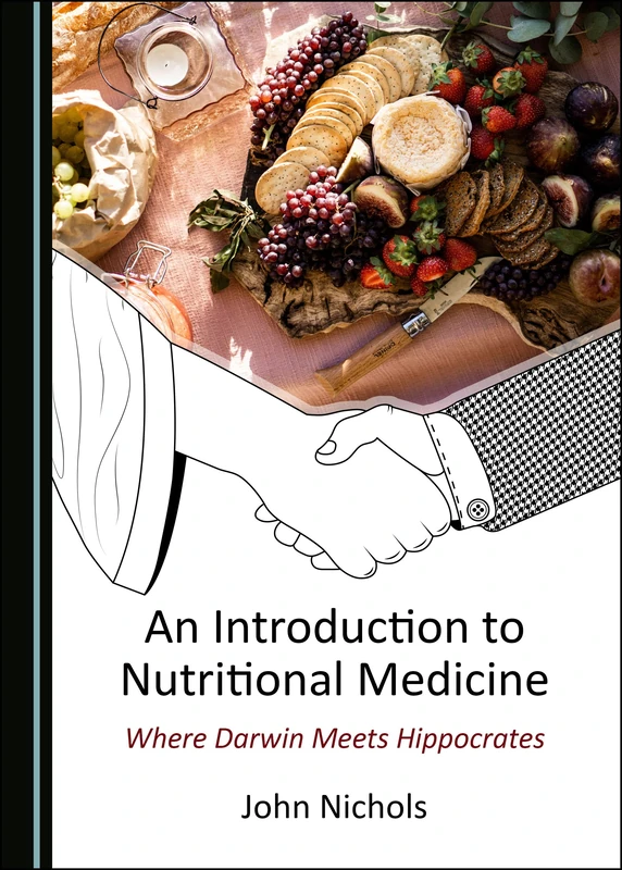 An Introduction to Nutritional Medicine: Where Darwin Meets Hippocrates