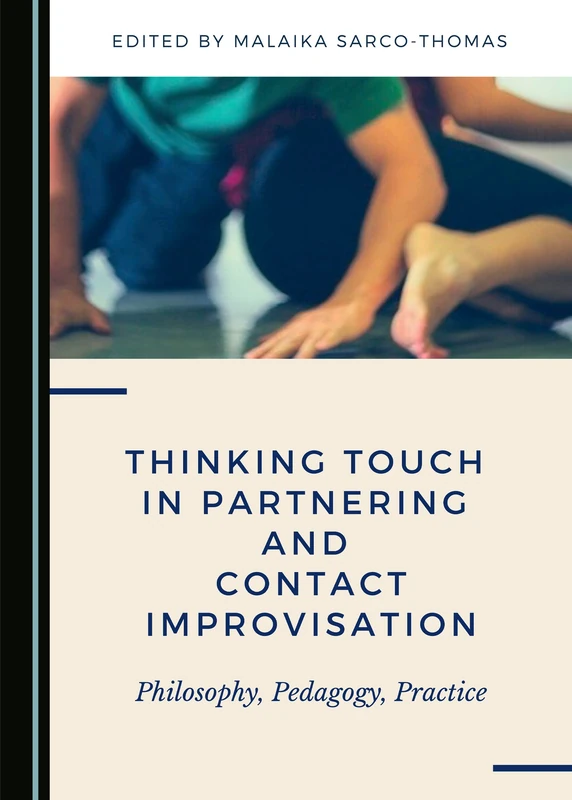 Thinking Touch in Partnering and Contact Improvisation: Philosophy, Pedagogy, Practice - Image 1