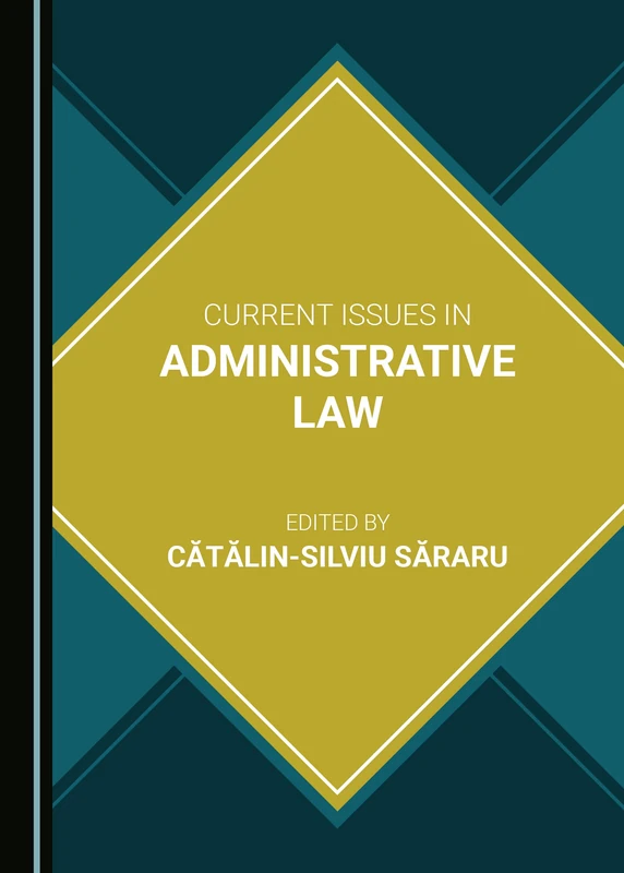 Current Issues in Administrative Law