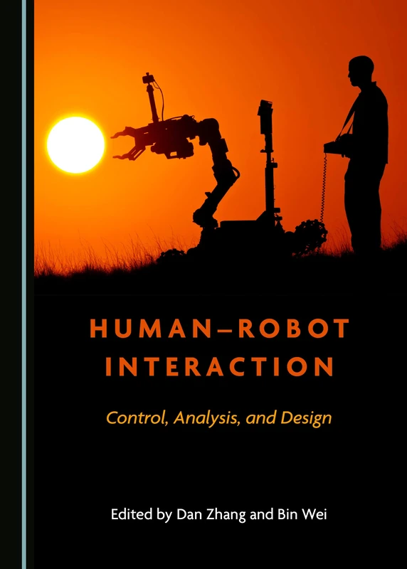 Human–Robot Interaction: Control, Analysis, and Design