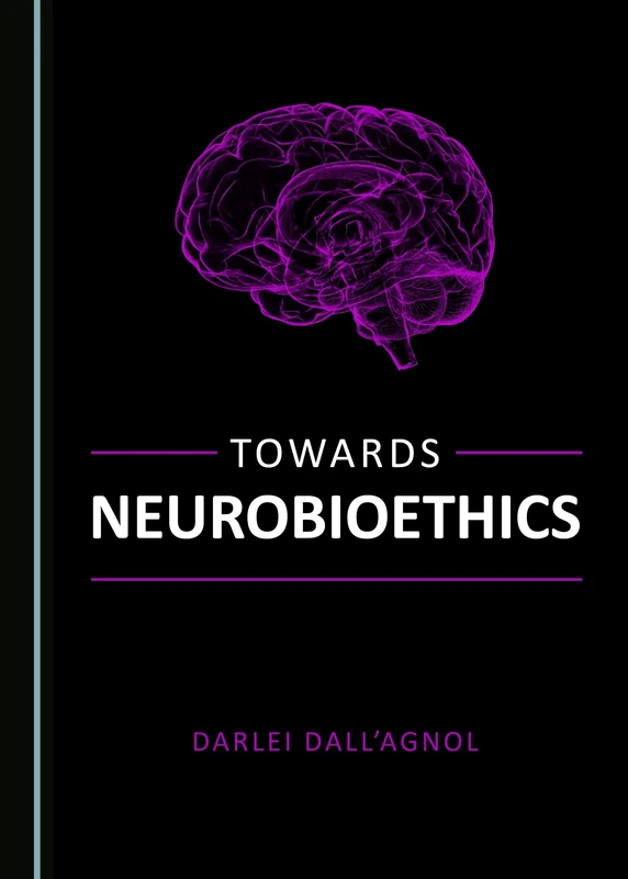 Towards Neurobioethics