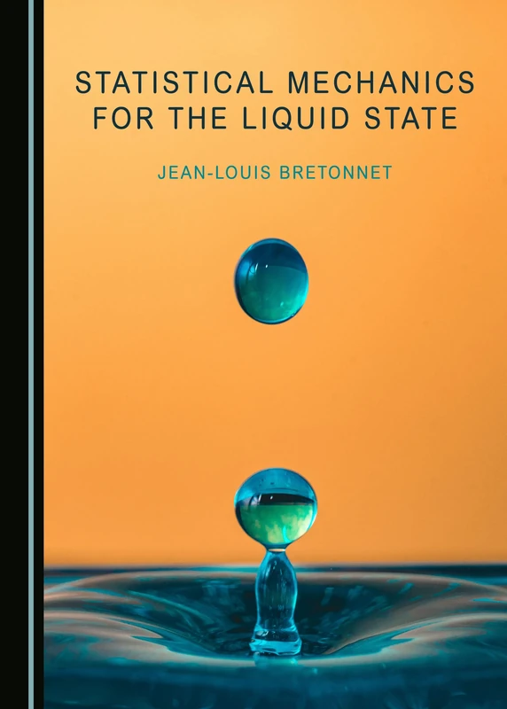 Statistical Mechanics for the Liquid State