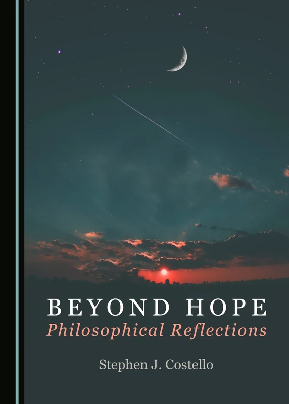 Beyond Hope: Philosophical Reflections