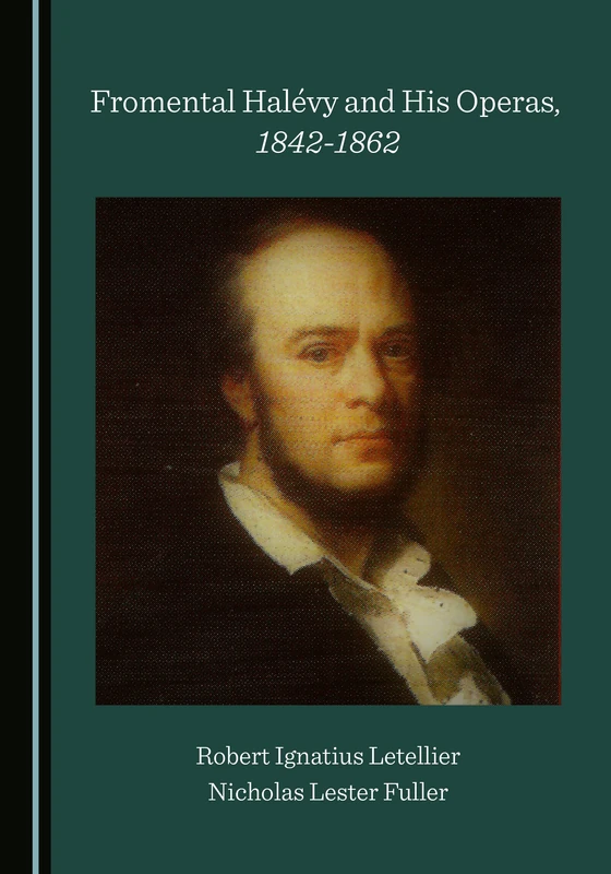 Fromental Halévy and His Operas, 1841-1862