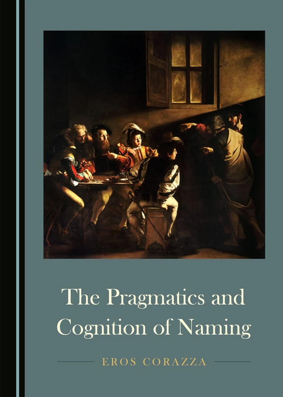 The Pragmatics and Cognition of Naming - Image 1