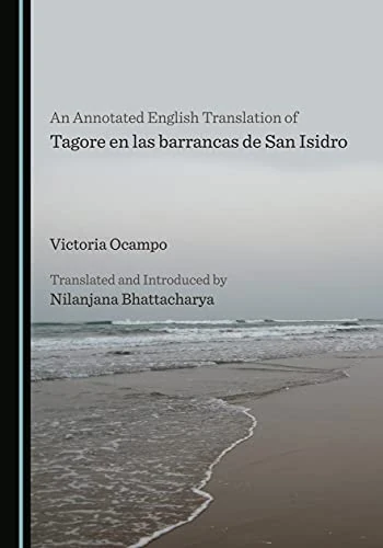 An Annotated English Translation of Tagore en las barrancas de San Isidro