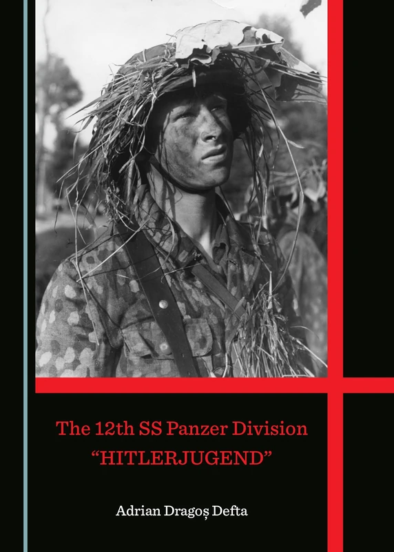 The 12th SS Panzer Division ""Hitlerjugend