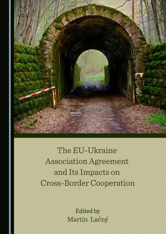 The EU-Ukraine Association Agreement and Its Impacts on Cross-Border Cooperation - Image 1