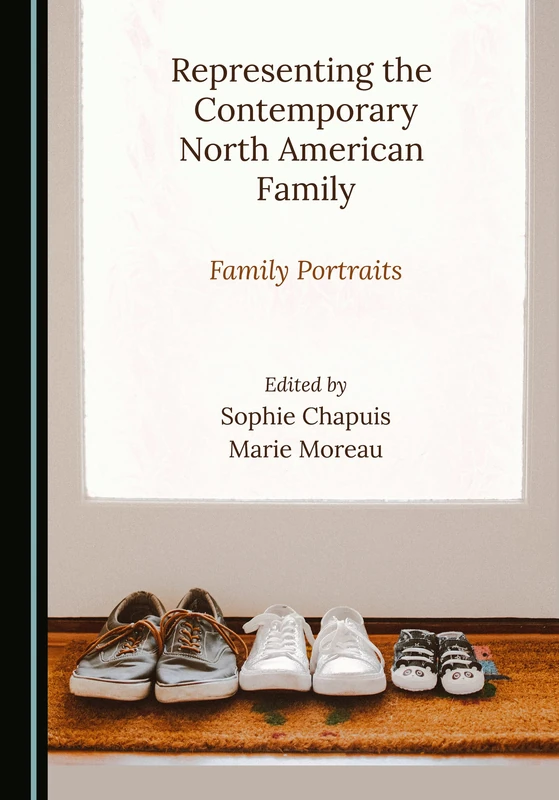 Representing the Contemporary North American Family: Family Portraits - Image 1