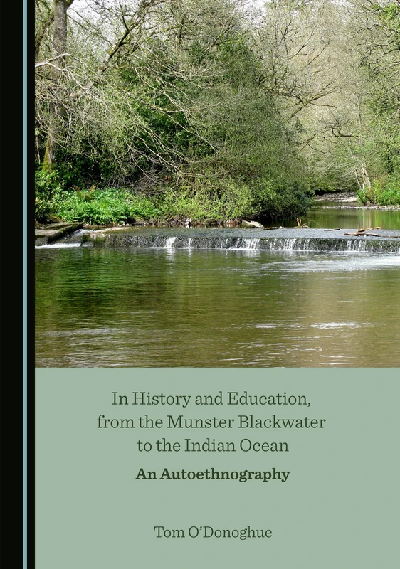 In History and Education, from the Munster Blackwater to the Indian Ocean: An Autoethnography - Image 1