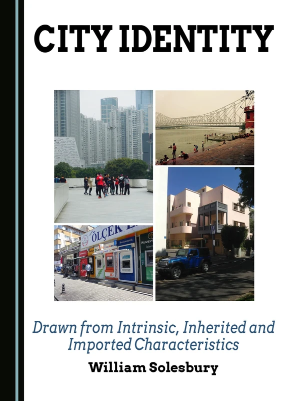 City Identity: Drawn from Intrinsic, Inherited and Imported Characteristics