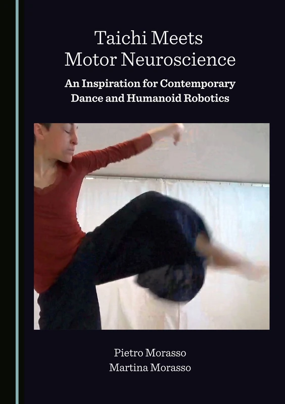 Taichi Meets Motor Neuroscience: An Inspiration for Contemporary Dance and Humanoid Robotics