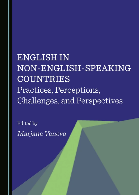 English in Non-English-Speaking Countries: Practices, Perceptions, Challenges, and Perspectives - Image 1