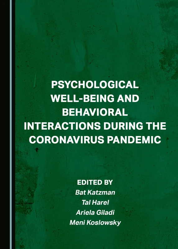 Psychological Well-being and Behavioral Interactions during the Coronavirus Pandemic