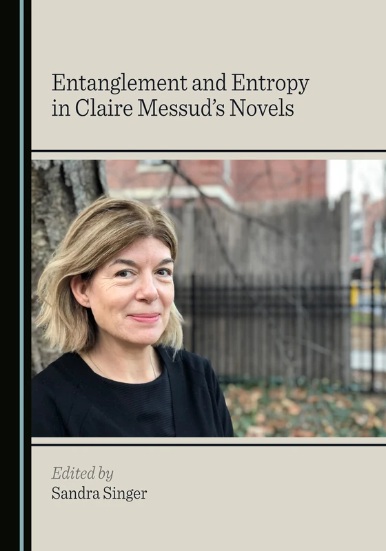 Entanglement and Entropy in Claire Messud's Novels - Image 1