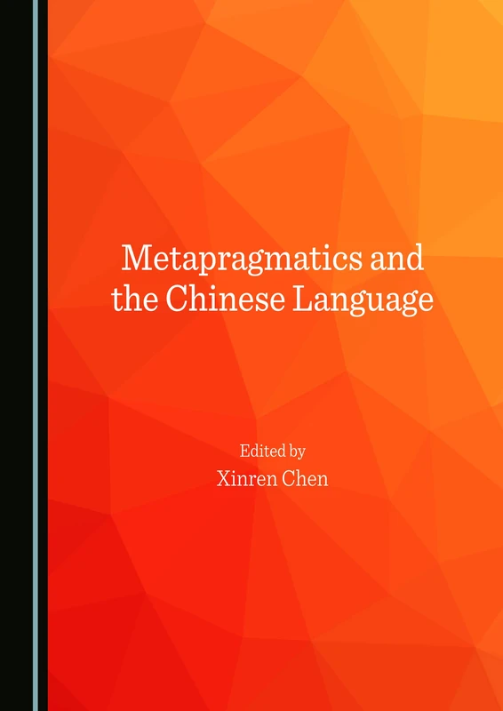 Metapragmatics and the Chinese Language