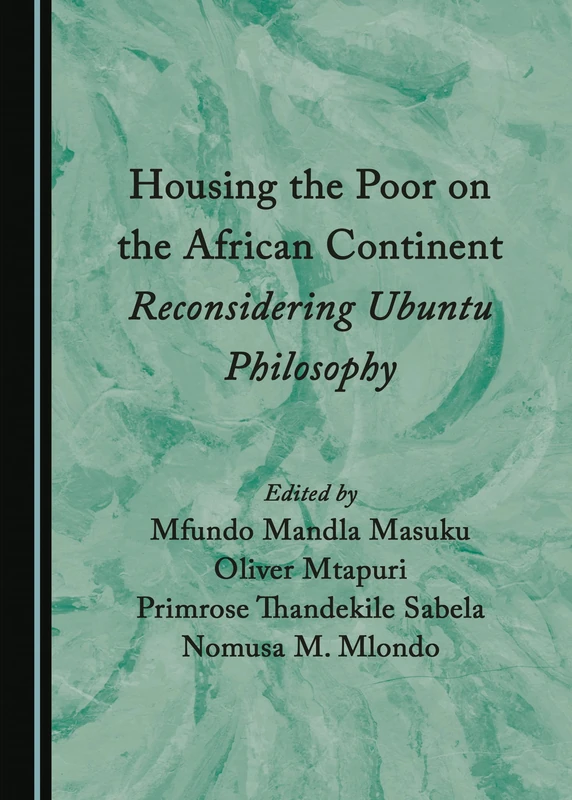 Housing the Poor on the African Continent: Reconsidering Ubuntu Philosophy