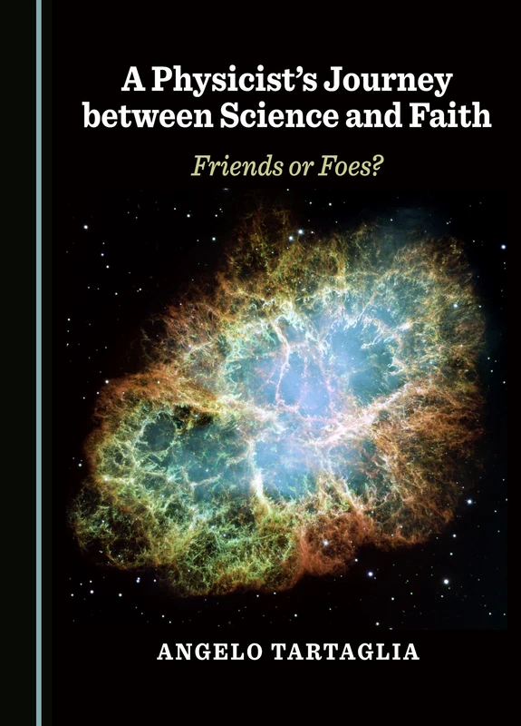 A Physicist's Journey between Science and Faith: Friends or Foes?