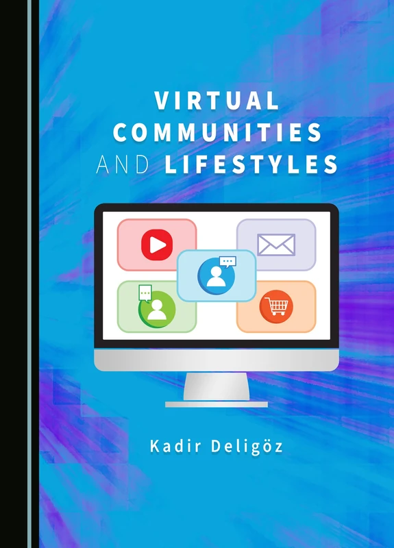 Virtual Communities and Lifestyles