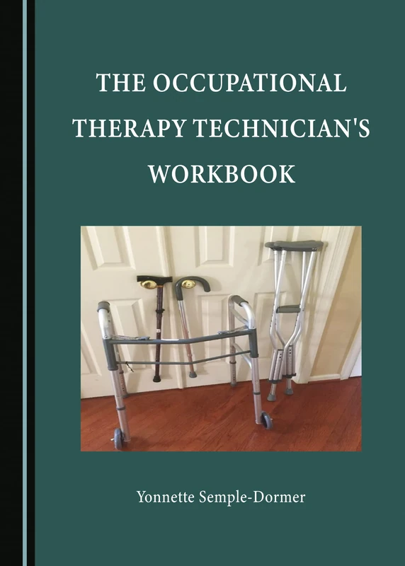 The Occupational Therapy Technician's Workbook