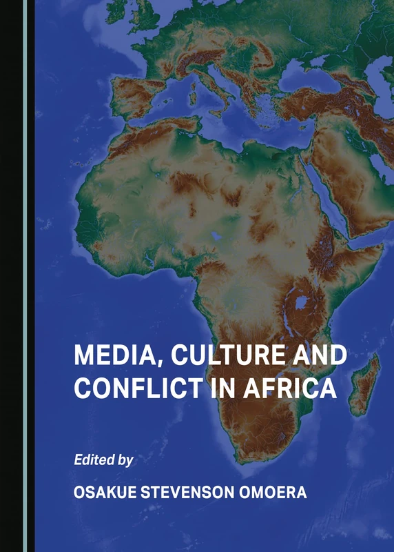 Media, Culture and Conflict in Africa