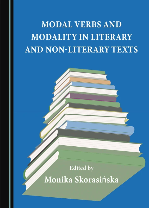Modal Verbs and Modality in Literary and Non-Literary Texts