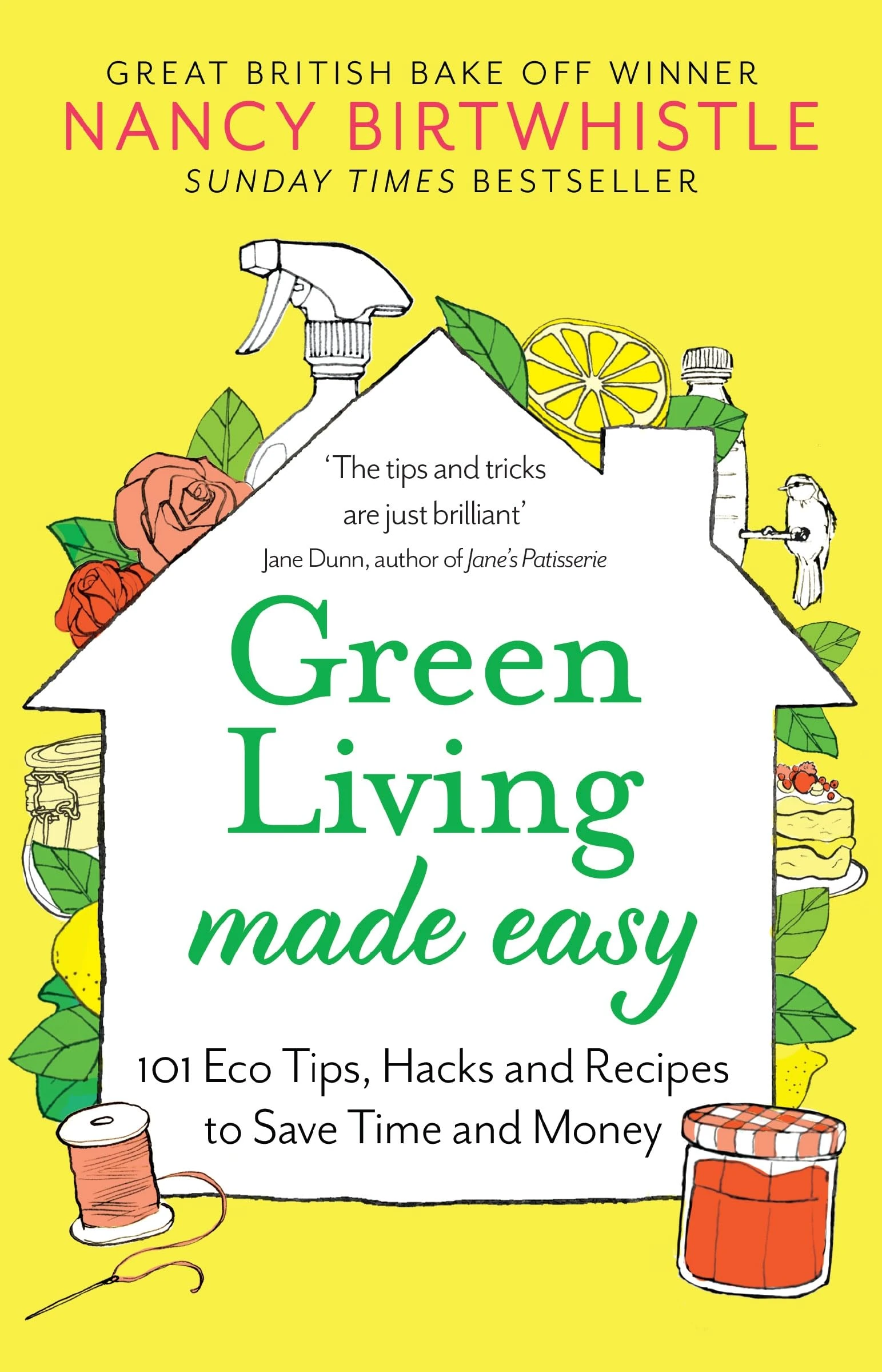 Green Living Made Easy: 101 Eco Tips, Hacks and Recipes to Save Time and Money (Aziza's Secret Fairy Door, 107)
