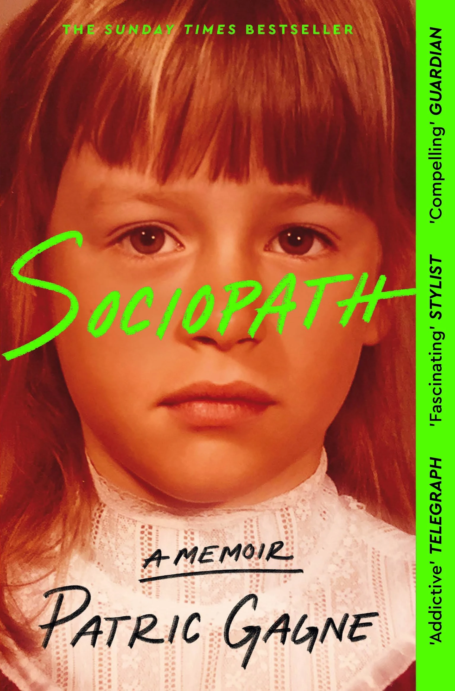 Sociopath: The Eye-opening True Story Everyone's Talking About
